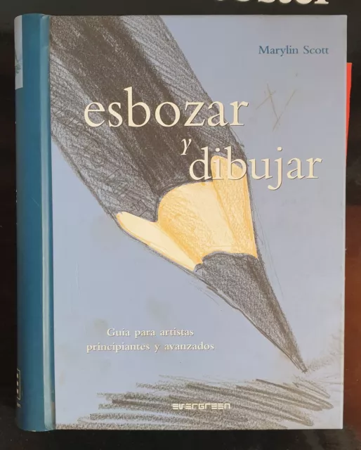 Libro- Cuaderno Esbozar Y Dibujar - Marylin Scott - Guia Para Artistas