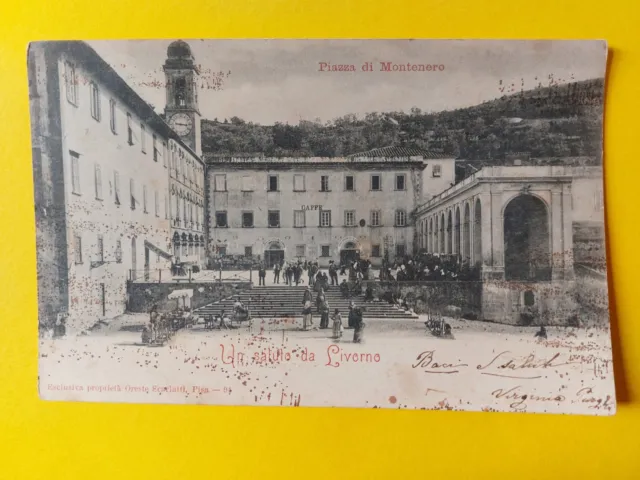Un Saluto Da Livorno Piazza Di Montenero 1900