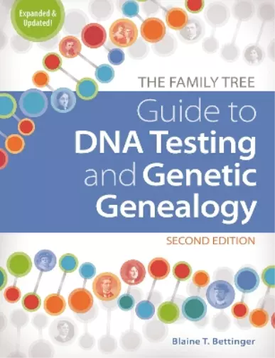 Blaine T. Bettin The Family Tree Guide to DNA Testing and Genetic Geneal (Relié)