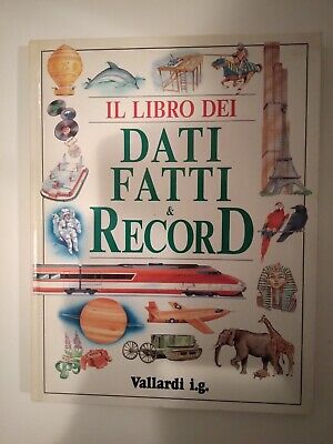Il libro dei dati fatti & record Vallardi I.G.