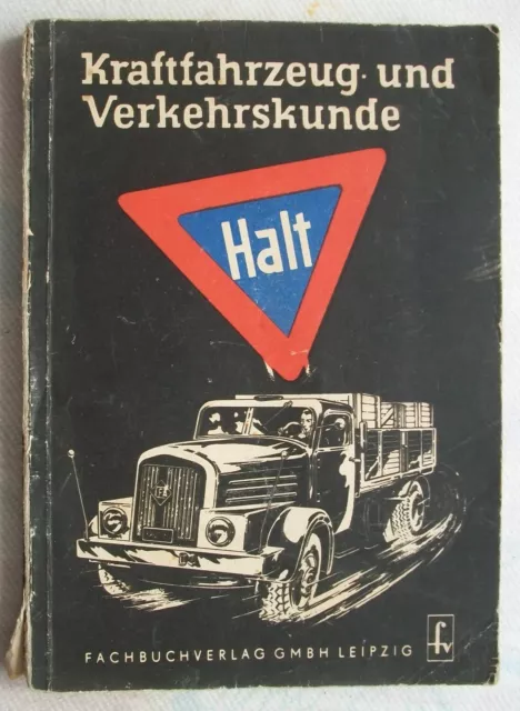 Kraftfahrzeug- und Verkehrskunde,Fachbuch DDR 1953,Motor/Fahrwerk usw., Oldtimer