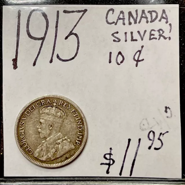 1913 Canada 10 ten cent Silver dime World Coin. ENN Coins