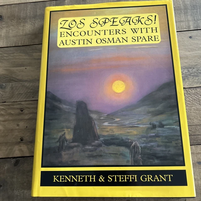 “ZOS SPEAKS! ENCOUNTERS with Austin Osman Spare” HARDBACK Kenneth ...