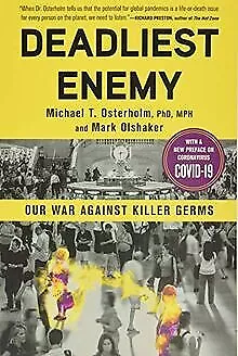 Deadliest Enemy: Our War Against Killer Germs de Oste... | Livre | état très bon