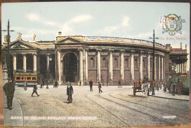 Irish Postcard BANK OF IRELAND DUBLIN City Arms College Green Tram Chas L. Reis