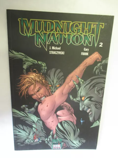 J. Michael Straczynski & Gary Frank "Midnight Nation" T 2 / Semic Books 2003