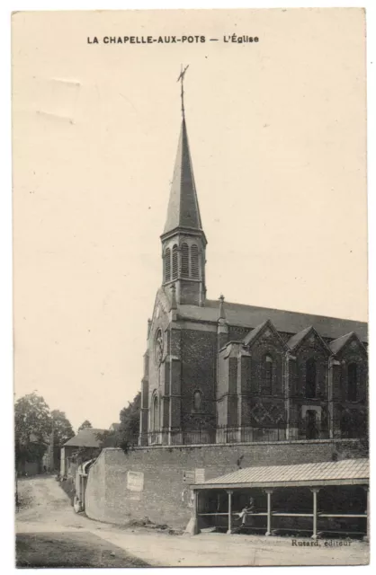 CPA 60 - LA CHAPELLE AUX POTS (Oise) - L'Eglise - Ed. Rutard