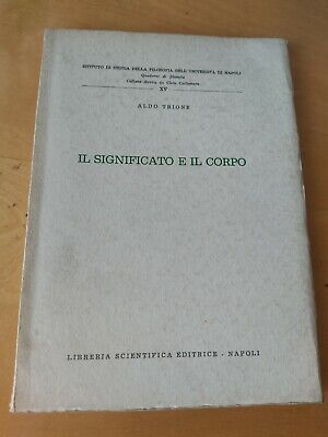 Aldo Trione: Il significato e il corpo (LSE, Napoli, 1973)
