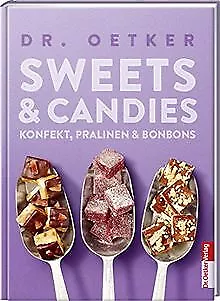 Sweets & Candies. Konfekt, Pralinen, Bonbons. von D... | Buch | Zustand sehr gut