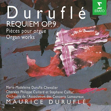 Durufle - Requiem OP.9 - Pieces Pour Orgue - Organ Works (CD)