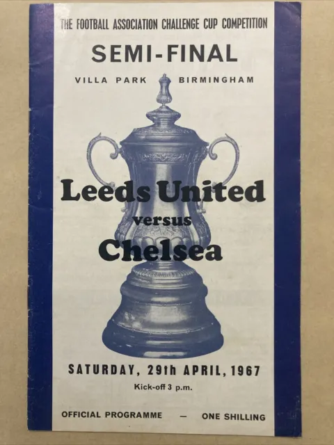 Leeds United v Chelsea April 1967 FA Cup Semi Final Programme at Villa Park