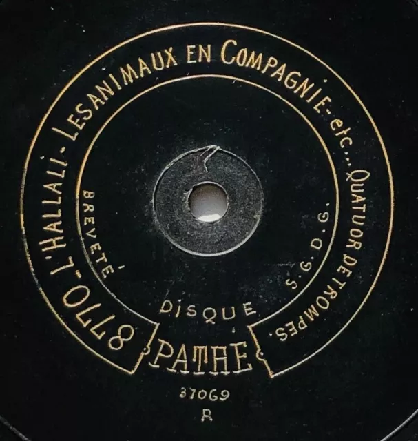 QUATUOR DE TROMPES les animaux en compagnie etc...DISQUE 78 tours RPM 21cm PATHE