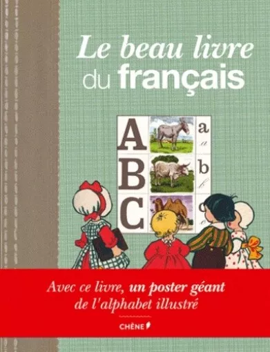Le beau livre du français - Collectif - Du Chêne