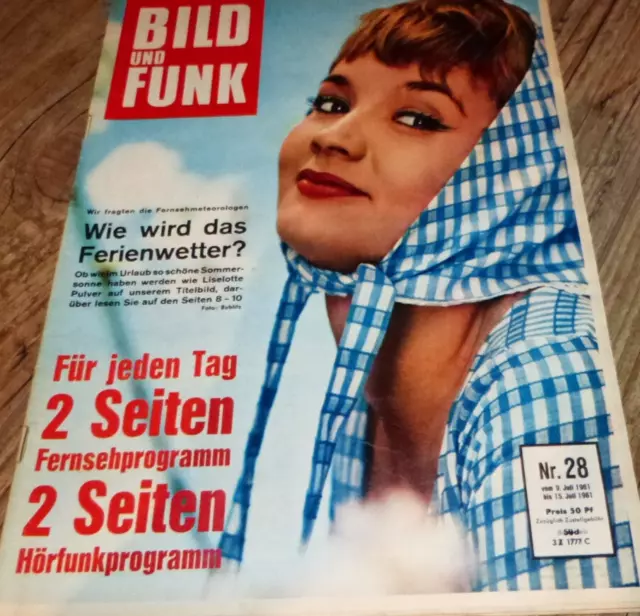 Bild und Funk Nr. 28/1961 Liselotte Pulver/Conny Francis- Mariandl