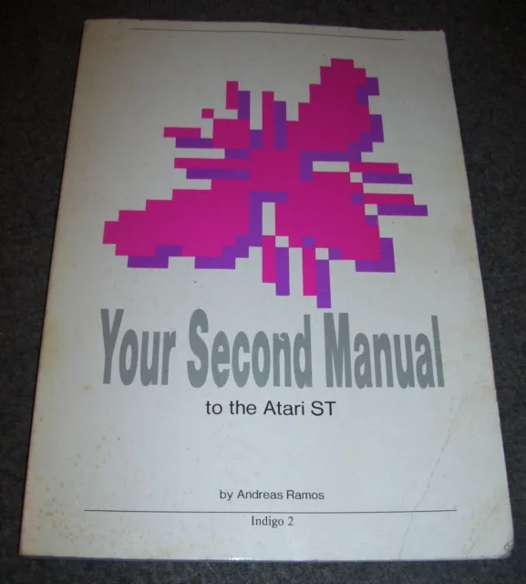 Atari 520 1040 St Ste Mega Computer Tuo Seconda Manuale Libro per Il Atari St