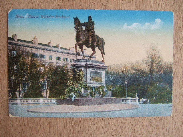 Cpa Metz (57 Moselle) Kaiser Wilhelm Denkmal. Empereur Gullaume. Carte Militaire