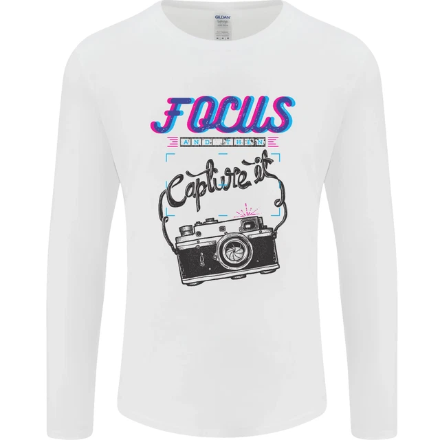 T-shirt da uomo Focus and Then Capture It Photography a maniche lunghe