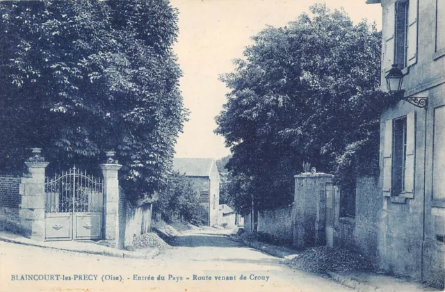 Cpa 60 Blaincourt Les Precy / Entree Du Pays / Route Venant De Crouy