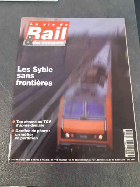 SNCF REVUE LA Vie Du Rail Numéro 2493 : Spécial BB 26000 / TGV Dijon