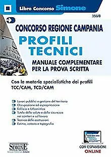 Concorso Regione Campania - Profili tecnici - Manuale... | Livre | état très bon