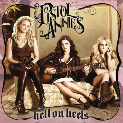 Pistol Annies Hell On Heels (CD) Album