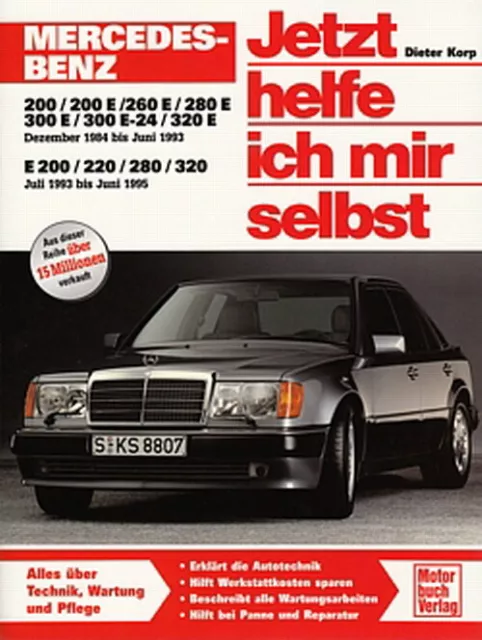 MERCEDES-BENZ W124 Reparaturanleitung Jetzt helfe ich mir... Reparatur-Handbuch