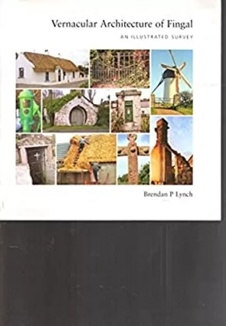 Vernacular Architecture of Fingal: Ein illustrierter Überblick Brendan