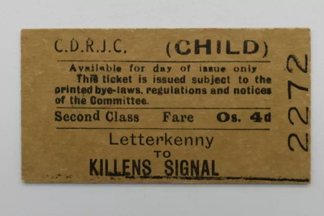 Irish - CDRJC Railway Ticket 2272 Letterkenny to Killens Signal 2nd Class Child