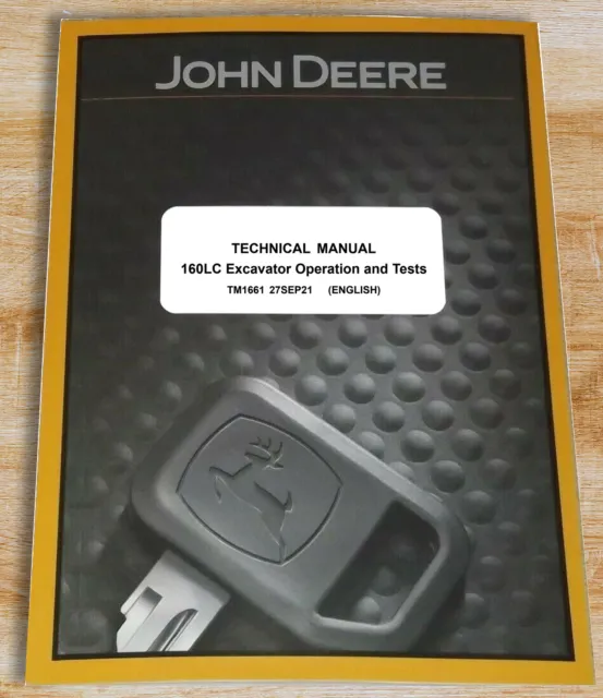 John Deere 160LC Excavator Operation & Test Service Manual TM1661
