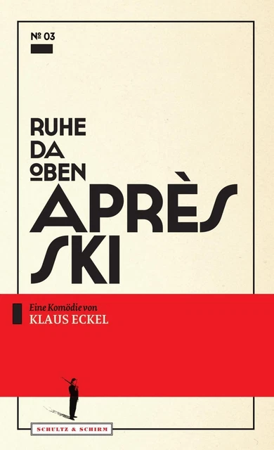 Après Ski | Ruhe da oben | Klaus Eckel | Deutsch | Taschenbuch | 2016