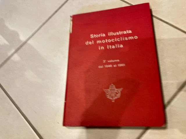 ***Libro  Storia Illustrata Del Motociclismo In Italia Vol.3 Anni '60 Raro***