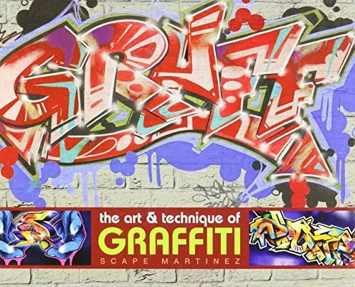 GRAFF: THE ART AND TECHNIQUE OF GRAFFITI By Scape Martinez - Hardcover EXCELLENT