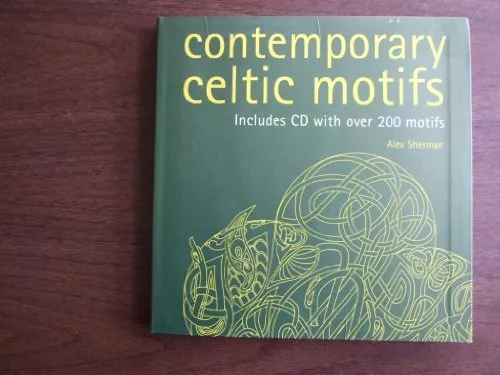 Contemporary Celtic Motifs: Includes ..., Sherman, Alex