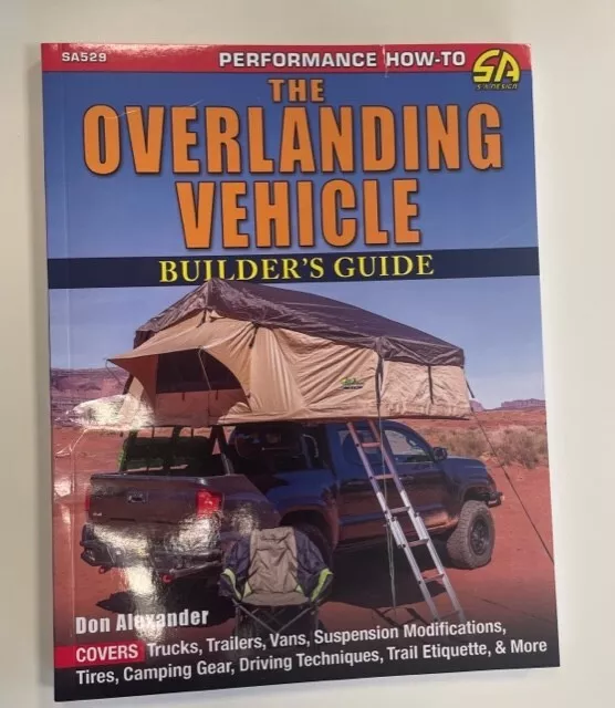 Overlanding Vehicle Builder’s Guide book New