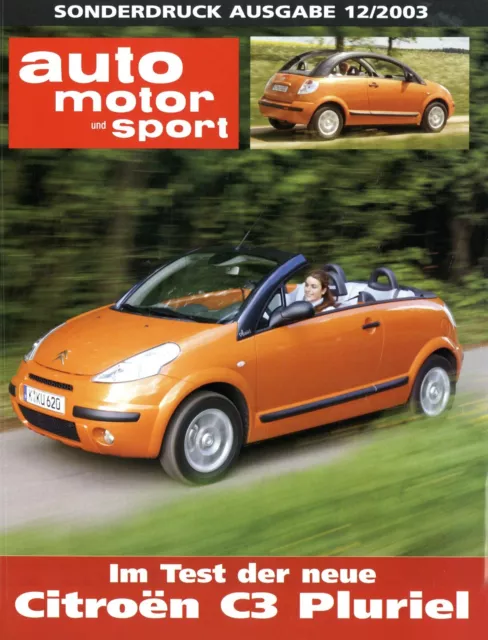 Citroën C3 Pluriel Test im Sonderdruck aus Auto Motor Sport 2003 12/03 reprint