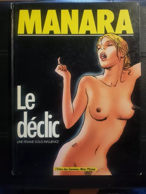 MANARA le déclic  BD EO 1983 l'echo des savanes albin michel