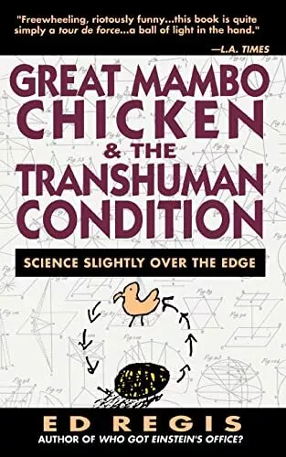 Great Mambo Chicken And The Transhuman Condition: Scie... by Regis, Ed Paperback