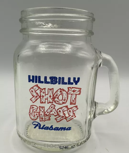 Hillbilly Shot Glass Mini Alabama Mason Jar Mug