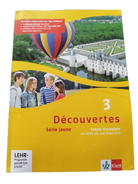 DÉCOUVERTES 3. SÉRIE jaune. Cahier d'activités mit Audios und Filmen 3