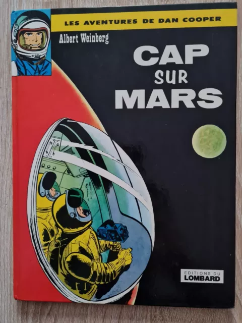 Les Aventures de DAN COOPER CAP SUR MARS Ed.1977 Alb. WEINBERG NEUF superbe état