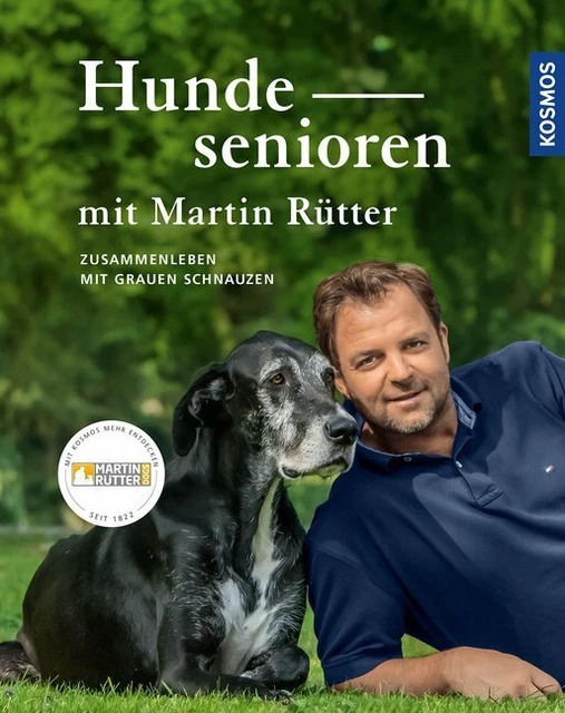 Hundesenioren mit Martin Rütter | Martin Rütter, Andrea Buisman | 2020 | deutsch