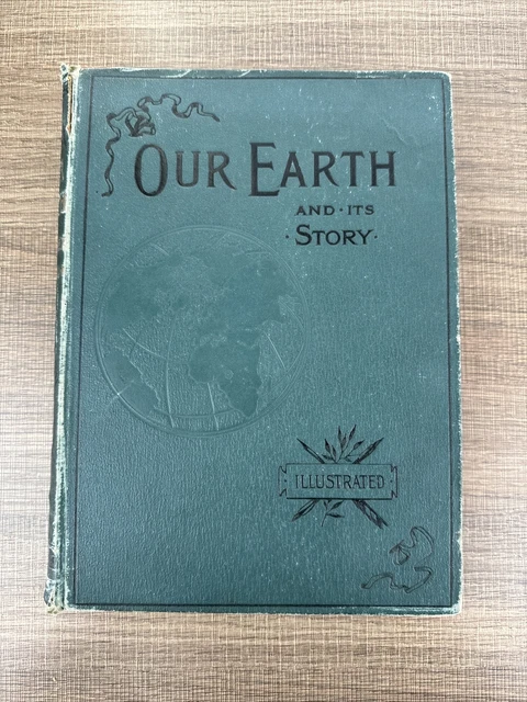 Our Earth and Its Story Vol.III 1899 Illustrated People/animals Vintage Antique