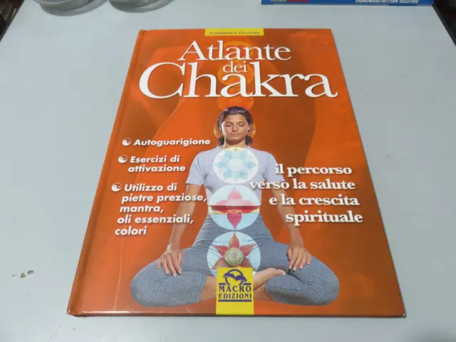 Atlante dei Chakra - Il percorso verso la salute e crescita spirituale - Macro