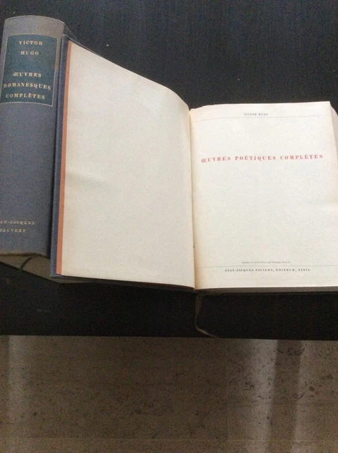 Victor Hugo - Œuvres poétiques et œuvres romanesques complètes.JJ Pauvert ed. 3