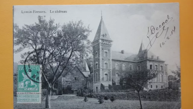 CARTE POSTALE BELGIQUE - LUSTIN FRESNES - Le Château - 1914