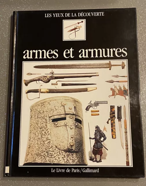 Armes et Armures - Édition Collector - Collection Les Yeux de la Découverte