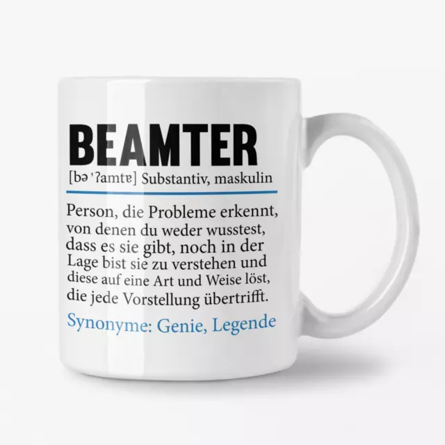 Beamter | Beruf | Verbeamtung | öffentlicher Dienst - Kaffeetasse / Geschenk