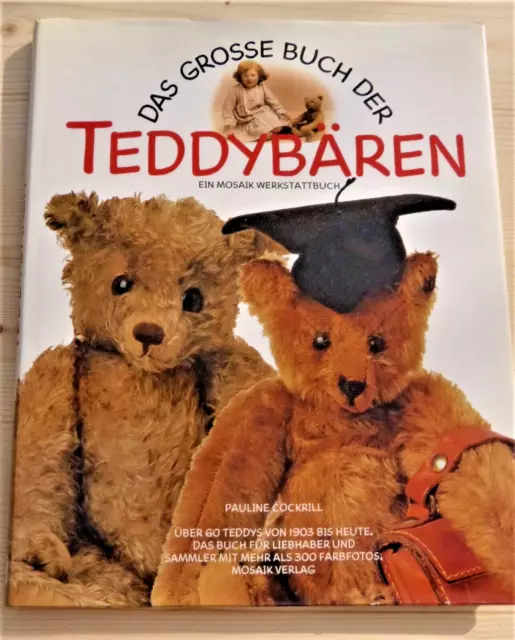 Das Große Buch der Teddybären - Pauline Cockrill - Mosaik Werkstattbuch