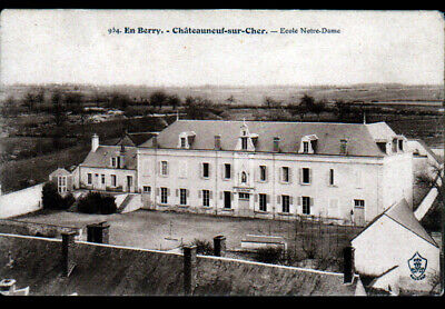 CHATEAUNEUF-sur-CHER (18) ECOLE des GARCONS NOTRE-DAME-DES-ENFANTS vers 1910