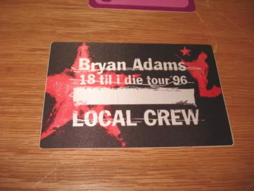 Bryan Adams 18 Till I Die 1997 Tour Backstage Pass